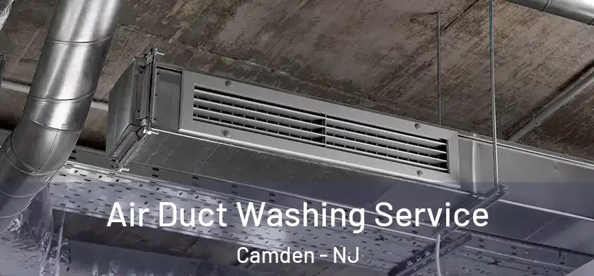  Air Duct Washing Service Camden - NJ